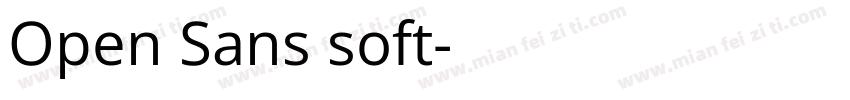 Open Sans soft字体转换
